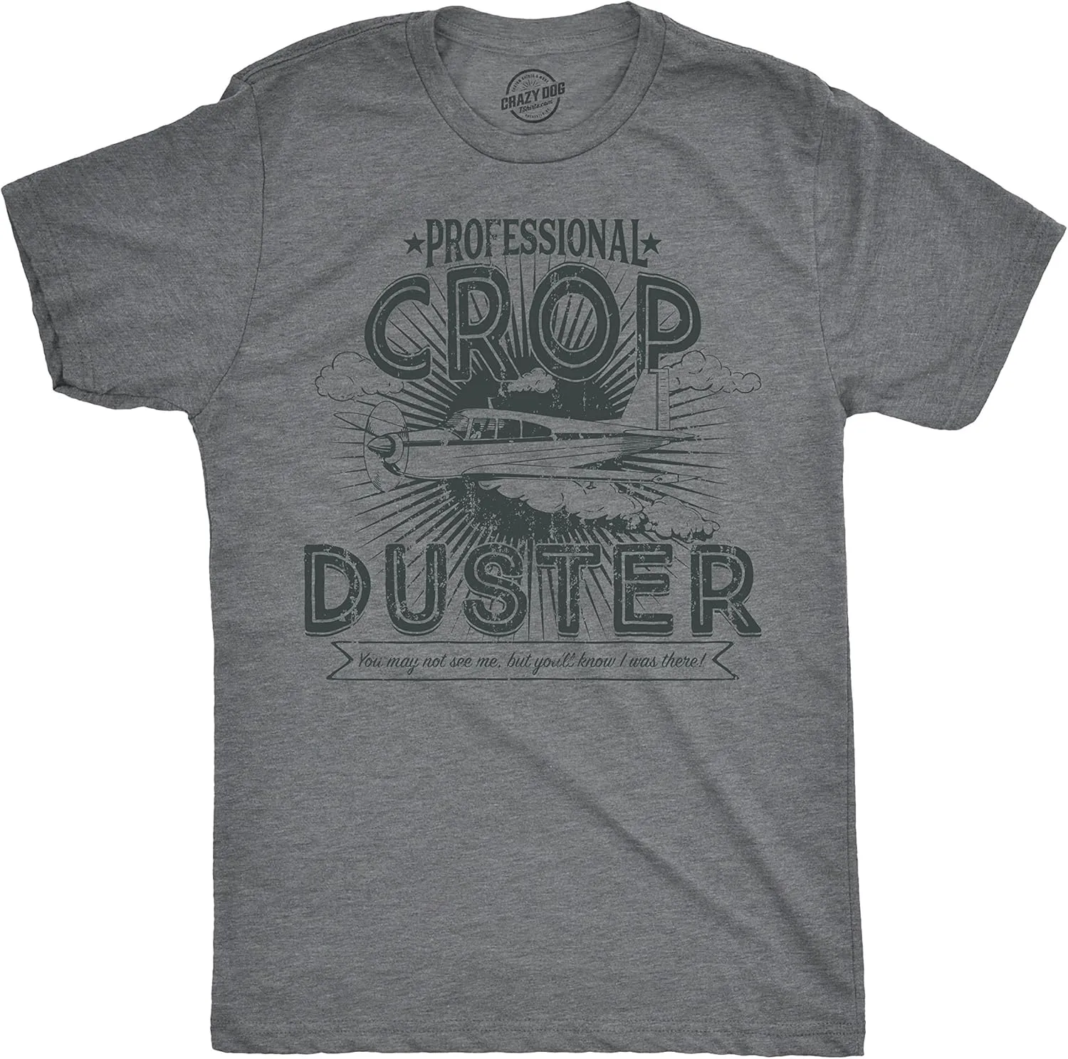 Crazy Dog Mens T Shirt Professional Crop Duster Funny Fart Shirt for Men